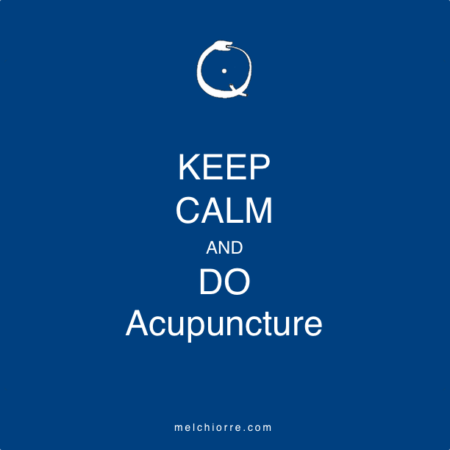 Keep Calm and Do Acupuncture